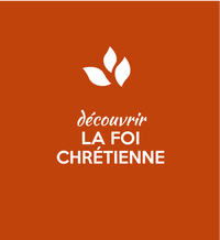 Decouvrir_la_foi_chretienne